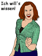 Bild: Eine Frau mit dem Text: Ich will's wissen.